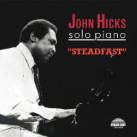 Виниловая пластинка John Hicks - Steadfast (Analogue) (Black Vinyl LP)