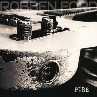 Виниловая пластинка Robben Ford - Pure (Black Vinyl LP)