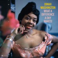 Виниловая пластинка Dinah Washington - What A Difference A Day Makes! (Black Vinyl LP)