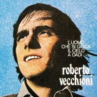 Виниловая пластинка Roberto Vecchioni - L'Uomo Che Si Gioca Il Cielo A Dadi (Black Vinyl LP)