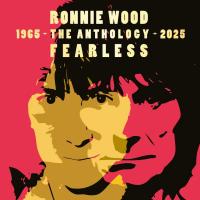 Виниловая пластинка Ronnie Wood - Fearless: Anthology 1965-2025 (Black Vinyl 2LP)