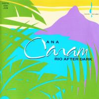 Виниловая пластинка Ana Caram - Rio After Dark (Audiophile One-Step Pressing) (Black Vinyl LP)