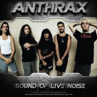 Виниловая пластинка Anthrax - Sound Of Live Noise
