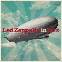 Виниловая пластинка Various Artists - Led Zeppelin In Jazz (Black Vinyl LP)