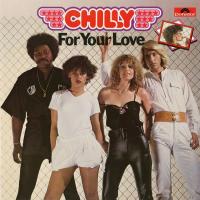 Виниловая пластинка Chilly - For Your Love (Black Vinyl LP)
