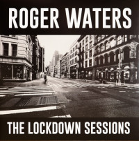 Виниловая пластинка Waters, Roger - The Lockdown Sessions (LP)