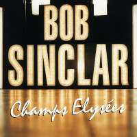 Виниловая пластинка Bob Sinclar - Champ Elysees (Black Vinyl 2LP)
