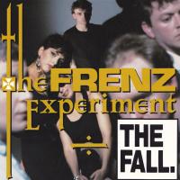 Виниловая пластинка The Fall - The Frenz Experiment (Black Vinyl 2LP)