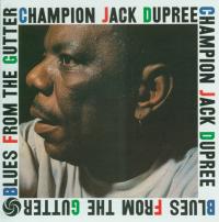 Виниловая пластинка Champion Jack Dupree - Blues From The Gutter (Analogue) (Black Vinyl LP)
