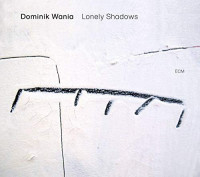 Виниловая пластинка Dominik Wania — LONELY SHADOWS (LP/180g)