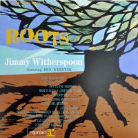 Виниловая пластинка Jimmy Witherspoon, Webster, Ben - Roots (Analogue) (Black Vinyl LP)