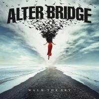 Виниловая пластинка Alter Bridge - Walk The Sky (Limited Edition 180 Gram Black Vinyl 2LP)