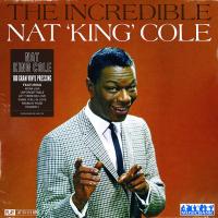 Виниловая пластинка Nat King Cole - The Incredible  (180 Gram Black Vinyl LP)