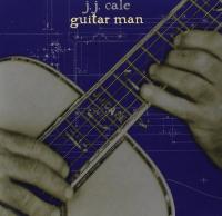 Виниловая пластинка Cale, J.J. - Guitar Man (Black Vinyl LP)