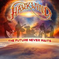 Виниловая пластинка Hawkwind - The Future Never Waits (Black Vinyl 2LP)
