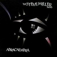 Виниловая пластинка Steve Miller Band, Abracadabra