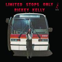 Виниловая пластинка Rickey Kelly - Limited Stops Only (Analogue) (Black Vinyl LP)