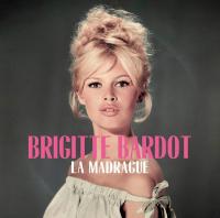 Виниловая пластинка Brigitte Bardot - La Madrague (Black Vinyl LP)