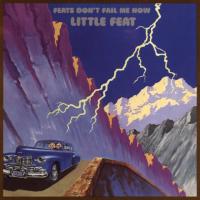 Виниловая пластинка Little Feat - Feats Don't Fail Me Now (Black Vinyl 2LP)