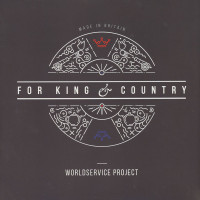 Виниловая пластинка WorldService Project - For King & Country (Black Vinyl LP)
