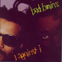 Виниловая пластинка Bad Brains - I Against I (Remastered Plutonium Green Vinyl LP)