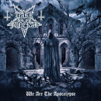 Виниловая пластинка Dark Funeral - We Are The Apocalypse (180 Gram Black Vinyl)