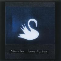 Виниловая пластинка Mazzy Star - Among My Swan (Bone Vinyl LP)