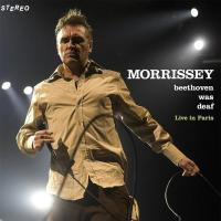 Виниловая пластинка Morrissey - Beethoven Was Deaf - Live In Paris (Black Vinyl LP)