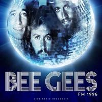 Виниловая пластинка BEE GEES - FM 1996