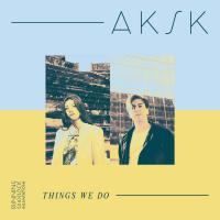Виниловая пластинка AKSK - Things We Do (Black Vinyl LP)
