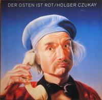 Виниловая пластинка Holger Czukay - Der Osten Ist Rot (Black Vinyl LP)