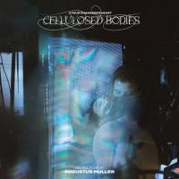 Виниловая пластинка OST - Cellulosed Bodies (Augustus Muller) (Limited Crystal Clear Vinyl LP)