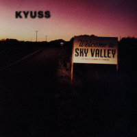 Виниловая пластинка Kyuss - Welcome To Sky Valley (Black Vinyl LP)