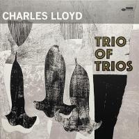 Виниловая пластинка Charles Lloyd - Trio Of Trios (Box) (Black Vinyl 3LP)