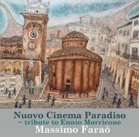 Виниловая пластинка Massimo Farao - Nuovo Cinema Paradiso - Tribute To Ennio Morricone (Hyper Magnum Sound) (Black Vinyl LP)