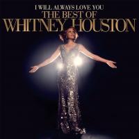 Виниловая пластинка Whitney Houston - I Will Always Love You: The Best Of Whitney Houston (Black Vinyl 2LP)
