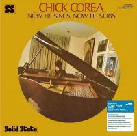 Виниловая пластинка Corea, Chick, Now He Sings, Now He Sobs