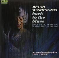 Виниловая пластинка Dinah Washington - Back To The Blues (Analogue) (Black Vinyl LP)