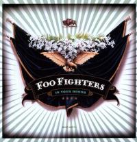 Виниловая пластинка Foo Fighters IN YOUR HONOR (180 Gram)