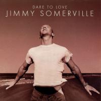 Виниловая пластинка Jimmy Somerville - Dare To Love (Crystal Clear Curacao Viny 2LP)