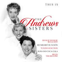 Виниловая пластинка The Andrews Sisters - This Is The Andrews Sisters (Black Vinyl LP)