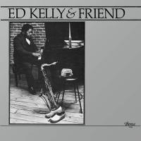 Виниловая пластинка Ed Kelly - Ed Kelly & Friend (Analogue) (Limited Edition, Black Vinyl LP)