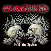 Виниловая пластинка Exploited - Fuck The System (Clear Red & Black Splatter Vinyl 2LP)