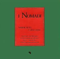 Виниловая пластинка I Nomadi - Naracauli Altre Storie (coloured) (Сoloured Vinyl LP)