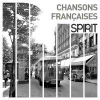 Виниловая пластинка Various Artists - Spirit Of French Songs (Black Vinyl LP)