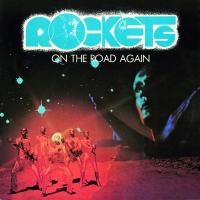 Виниловая пластинка Rockets - On The Road Again (Black Vinyl LP)