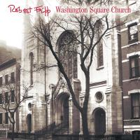 Виниловая пластинка Robert Fripp - Washington Square Church (Black Vinyl 2LP)