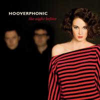 Виниловая пластинка Hooverphonic - The Night Before (180 Gram Numbered Edition, Smoke Vinyl LP)