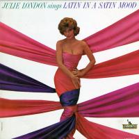 Виниловая пластинка Julie London - Sings Latin In A Satin Mood (Analogue) (Black Vinyl LP)