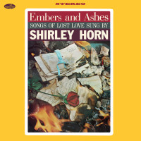 Виниловая пластинка Shirley Horn - Embers And Ashes - Songs Of Lost Love Sung (BlackVinyl LP)